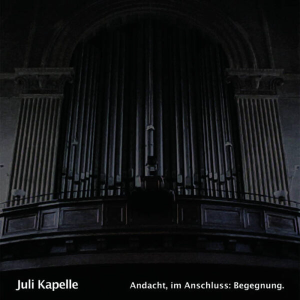 julikapelle-andacht, im anschluss: begegnung
